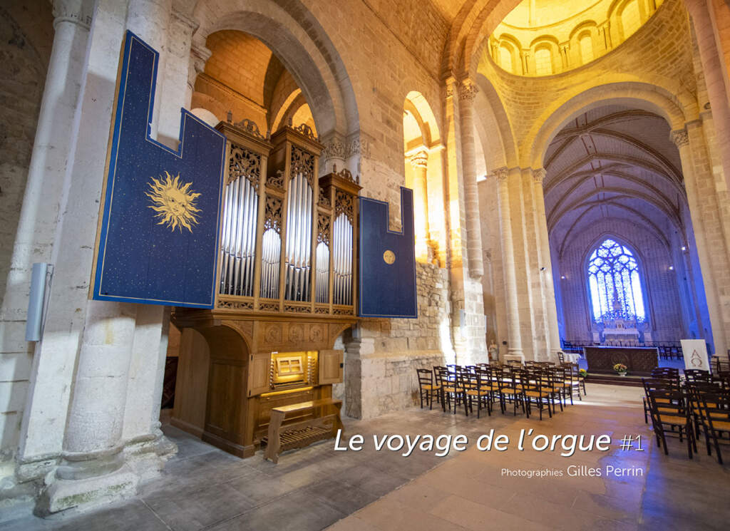 Gilles Perrin - Le voyage de l'Orgue
